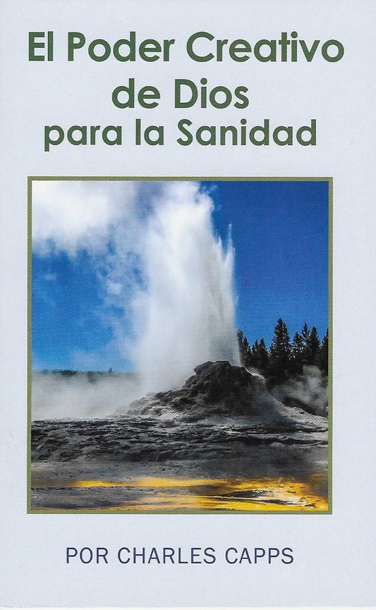 Charles Capps El Poder Creativo de Dios para la Sanidad Book Cover cappsministries.com