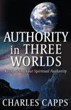 Charles Capps Authority in Three Worlds Book Cover