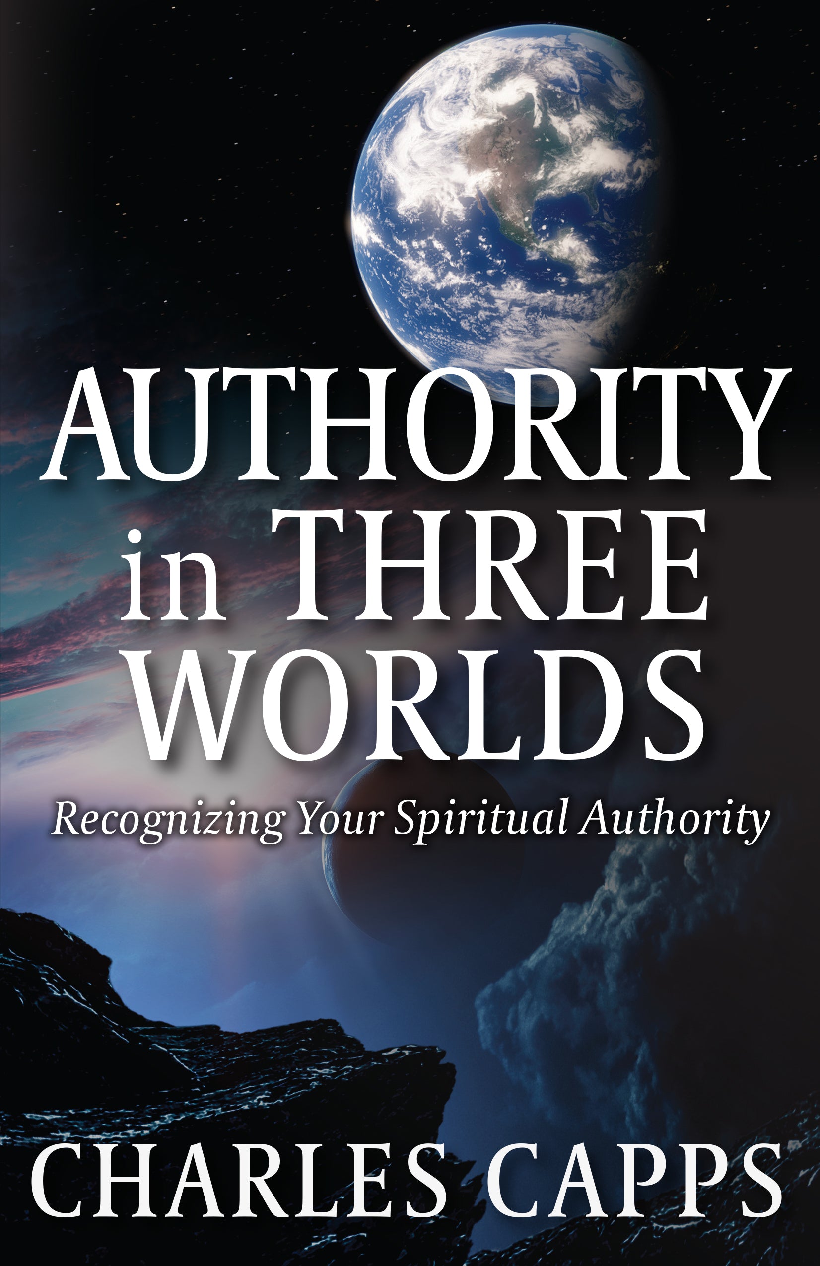 Charles Capps Authority in Three Worlds Book Cover