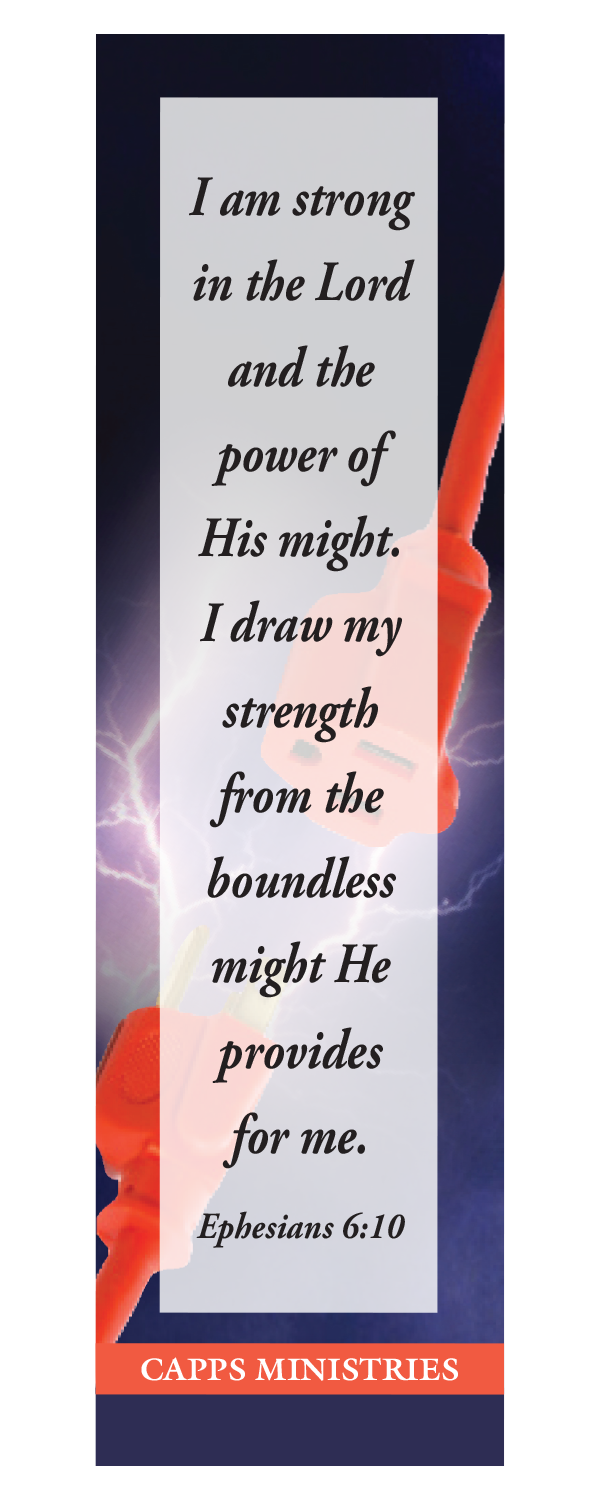 Capps Ministries Ephesians 6:10 Bookmark