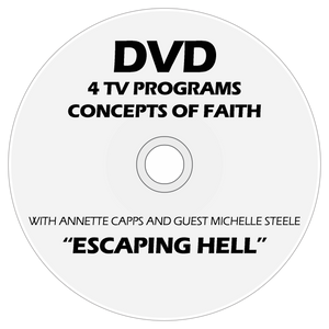Concepts of Faith TV CD cover for Escaping Hell