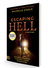 Escaping Hell by Michelle Steele Front Cover side Photo