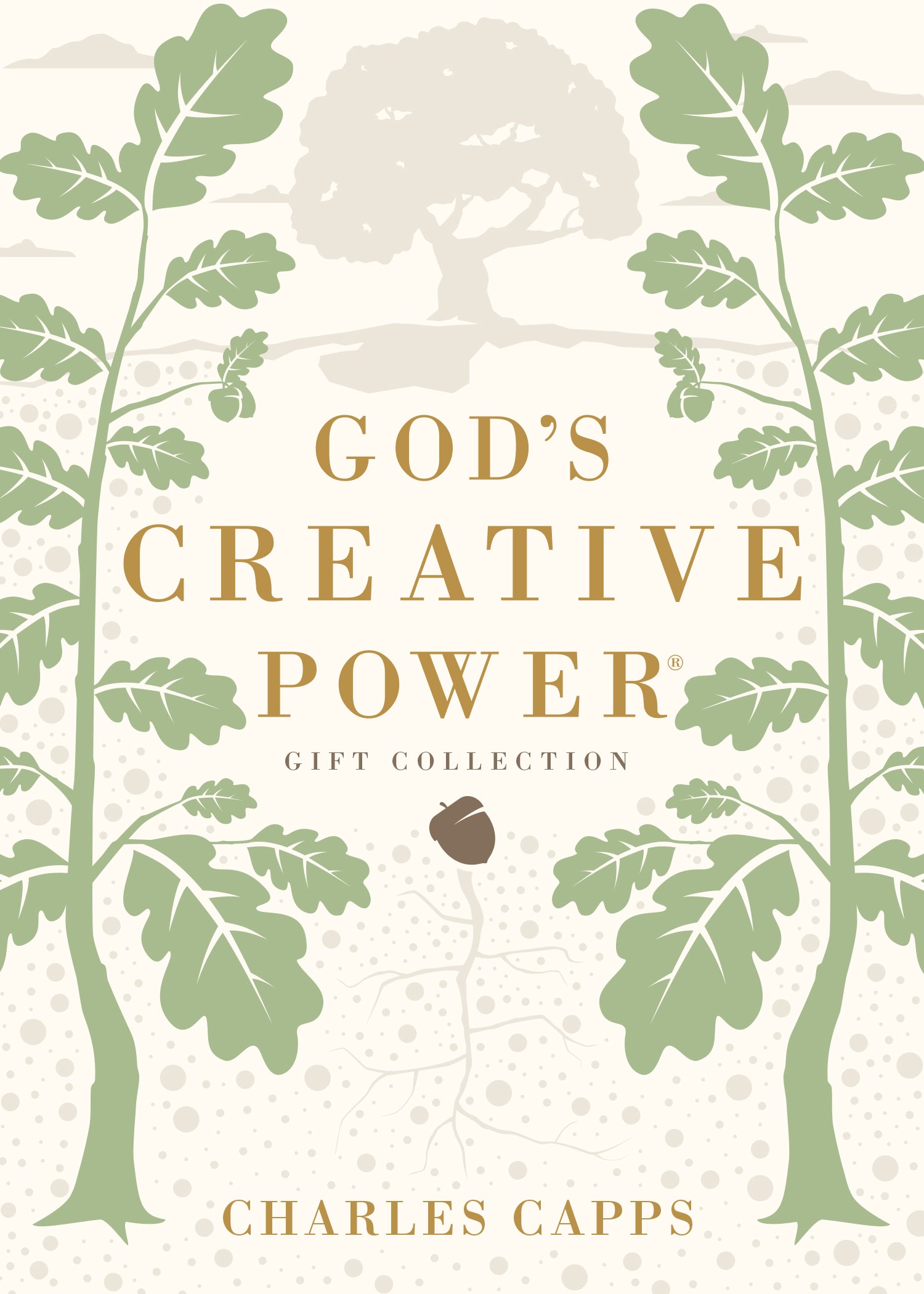 Capps Ministries God's Creative Power Gift Collection Hardcover front Cover cappsministries.com