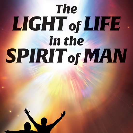 Charles Capps, The Light of Life in the Spirit of Man, Book Cover
