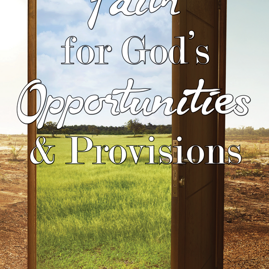 Capps Ministries Faith for God's Opportunities & Provisions Pamphlet