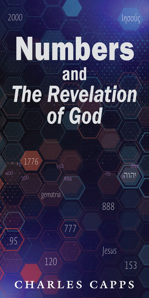 Capps Ministries Numbers and the Revelation of God Pamphlet