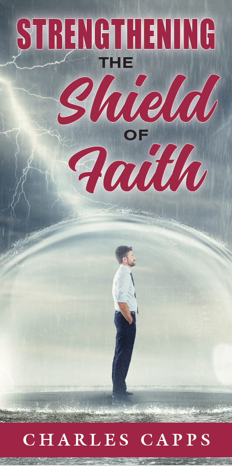 Strengthening the Shield of Faith - August 2021 Teaching Pamphlet