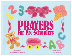 Beverly Capps Prayers for Pre-Schoolers Book