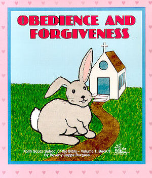 Beverly Capps Obedience and Forgiveness Curriculum